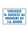 Cartello "vietato il gioco ai minori .."
