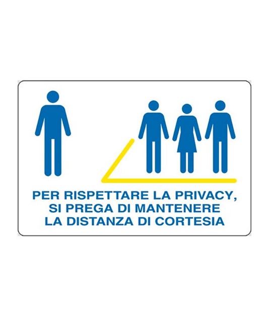 Cartello "Per rispettare la privacy"
