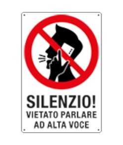 Cartello di divieto 'silenzio! vietato parlare ad alta voce'