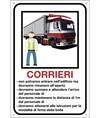 Cartello con spazi scrivibili  'per corrieri'