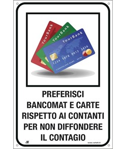 Cartello  'Preferisce carte e bancomat..'