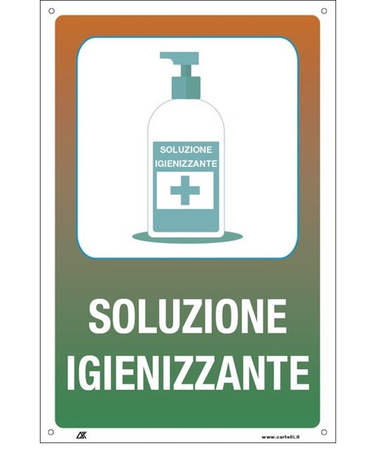 Cartello 'Soluzione igienizzante' Cartello 'Soluzione igienizzante'