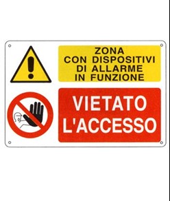 Cartello multisimbolo 'zona con dispositivi di allarme in funzione...'