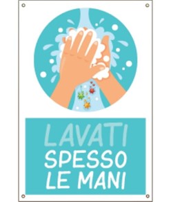 Cartello 
  'Lavati spesso le mani'