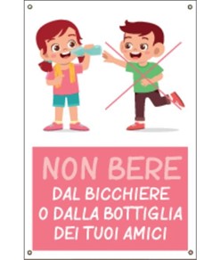 Cartello  'Non bere dal bicchiere o dalla bottiglia dei tuoi amici'