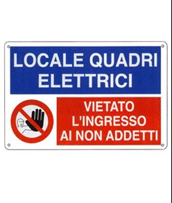 Cartello multisimbolo 'locale quadri elettrici, vietato l'ingresso ai...'