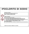 Cartello sostanza pericolosa 'ipoclorito di sodio'