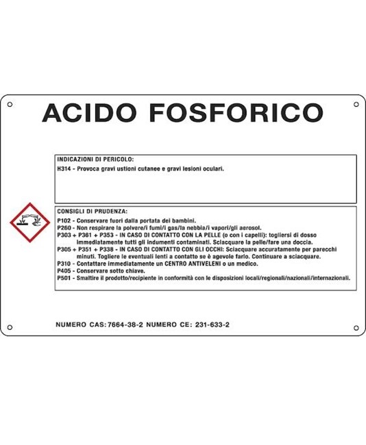 Cartello sostanza pericolosa 'acido fosforico' Cartello sostanza pericolosa 'acido fosforico'