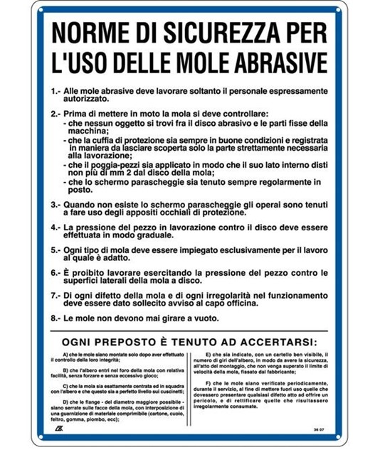 Cartello 'norme di sicurezza per l'uso delle mole abrasive' Cartello 'norme di sicurezza per l'uso delle mole abrasive'