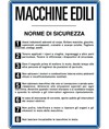 Cartello 'macchine edili norme di sicurezza'