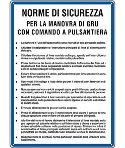 Cartello 'norme di sicurezza per la manovra di gru'