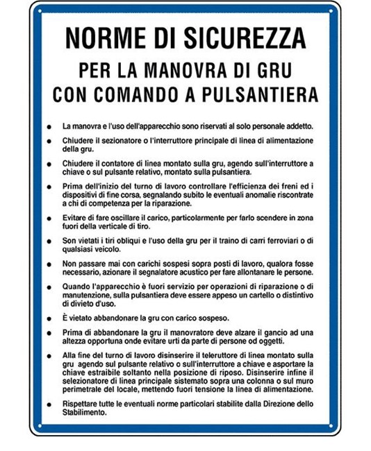Cartello 'norme di sicurezza per la manovra di gru' Cartello 'norme di sicurezza per la manovra di gru'