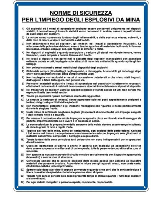 Cartello 'norme di sicurezza per l'impiego degli esplosivi' Cartello 'norme di sicurezza per l'impiego degli esplosivi'