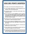 Cartello 'uso dei ponti sospesi'