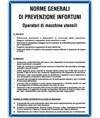 Cartello 'prevenzione infortuni operatori di macchine utensili'