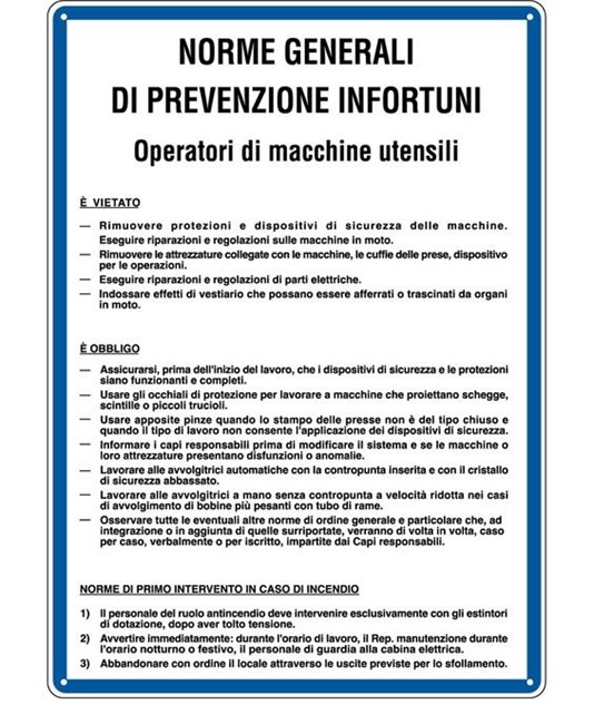 Cartello 'prevenzione infortuni operatori di macchine utensili' Cartello 'prevenzione infortuni operatori di macchine utensili'