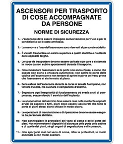 Cartello 'ascensori per trasporto di cose accompagnate da persone'