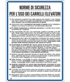 Cartello 'norme per l'uso dei carrelli elevatori'