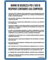 Cartello 'norme per l'uso di recipienti contenenti gas compressi'