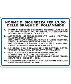 Cartello 'norme di sicurezza per l'uso delle braghe di poliammide'