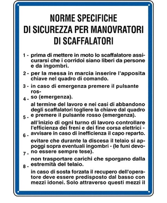 Cartello 'norme di sicurezza per manovratori di scaffalatori' Cartello 'norme di sicurezza per manovratori di scaffalatori'