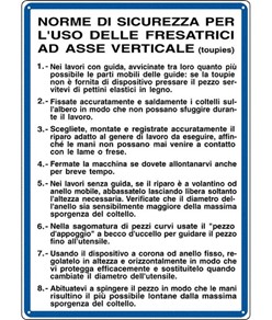 Cartello 'norme di sicurezza per l'uso delle fresatrici'