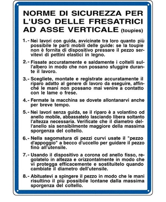 Cartello 'norme di sicurezza per l'uso delle fresatrici'