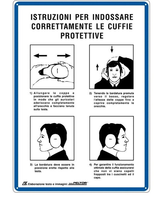 Cartello 'istruzioni per indossare correttamente le cuffie protettive' Cartello 'istruzioni per indossare correttamente le cuffie protettive'