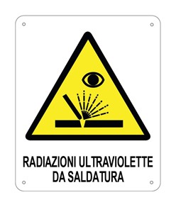 Cartello di pericolo  Radiazioni ultraviolette da saldatura