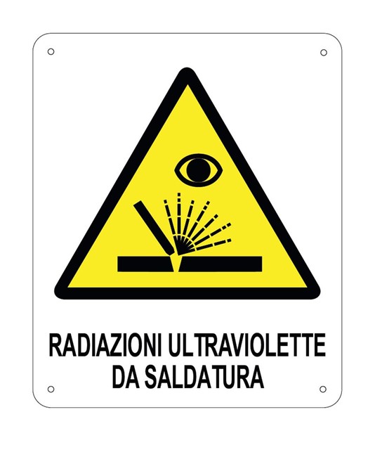 Cartello di pericolo Radiazioni ultraviolette da saldatura Cartello di pericolo Radiazioni ultraviolette da saldatura
