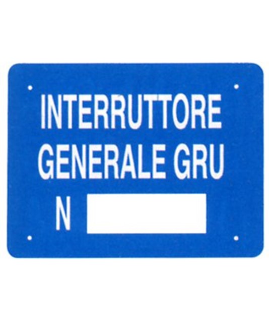 Cartello 'interruttore generale gru n°__' in alluminio Cartello 'interruttore generale gru n°__' in alluminio