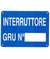 Cartello informativo 'interruttore gru n°__'