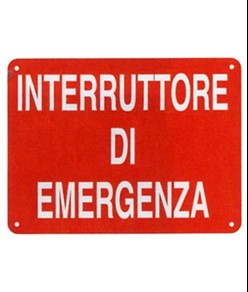 Cartello informativo 'interruttore di emergenza'