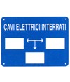 Cartello informativo 'cavi elettrici interrati'