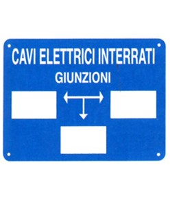 Cartello informativo 'cavi elettrici interrati giunzioni'