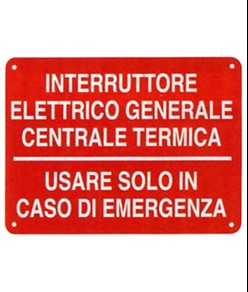 Cartello in alluminio per centrale termica  Interruttore elettrico generale