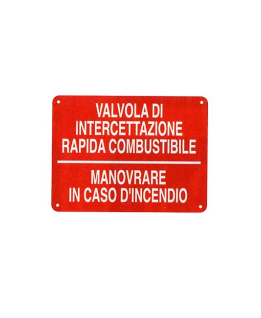 Cartello informativo 'valvola di intercettazione rapida combustibile' Cartello informativo 'valvola di intercettazione rapida combustibile'