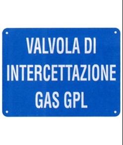 Cartello informativo 'valvola di intercettazione gas gpl'