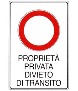 Cartello 'proprietà privata divieto di transito'