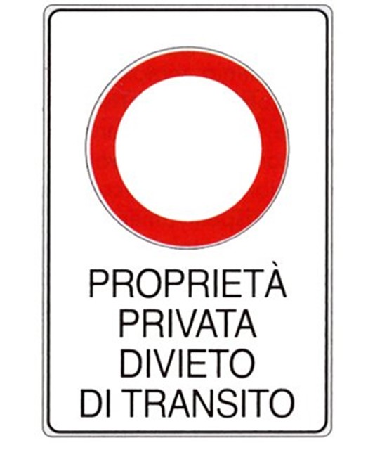 Cartello 'proprietà privata divieto di transito' Cartello 'proprietà privata divieto di transito'