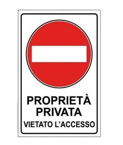 Cartello  Proprietà privata vietato l'accesso