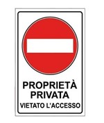 Cartello  Proprietà privata vietato l'accesso