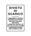 Cartello  'Divieto di scarico'