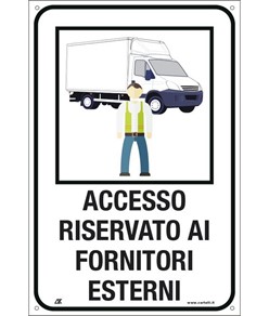 Cartello accesso riservato ai fornitori esterni