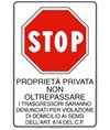 Cartello 'proprietà privata non oltrepassare'
