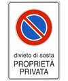 Cartello 'divieto di sosta proprietà privata'