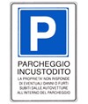 Cartello informativo parcheggio incustodito
