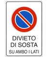 Cartello  Vietata la sosta su ambo i lati