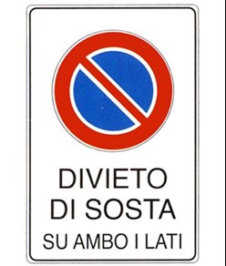 Cartello  Vietata la sosta su ambo i lati