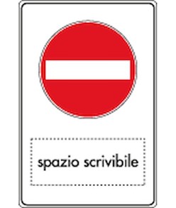Cartello 'vietato l'accesso' con spazio neutro scrivibile